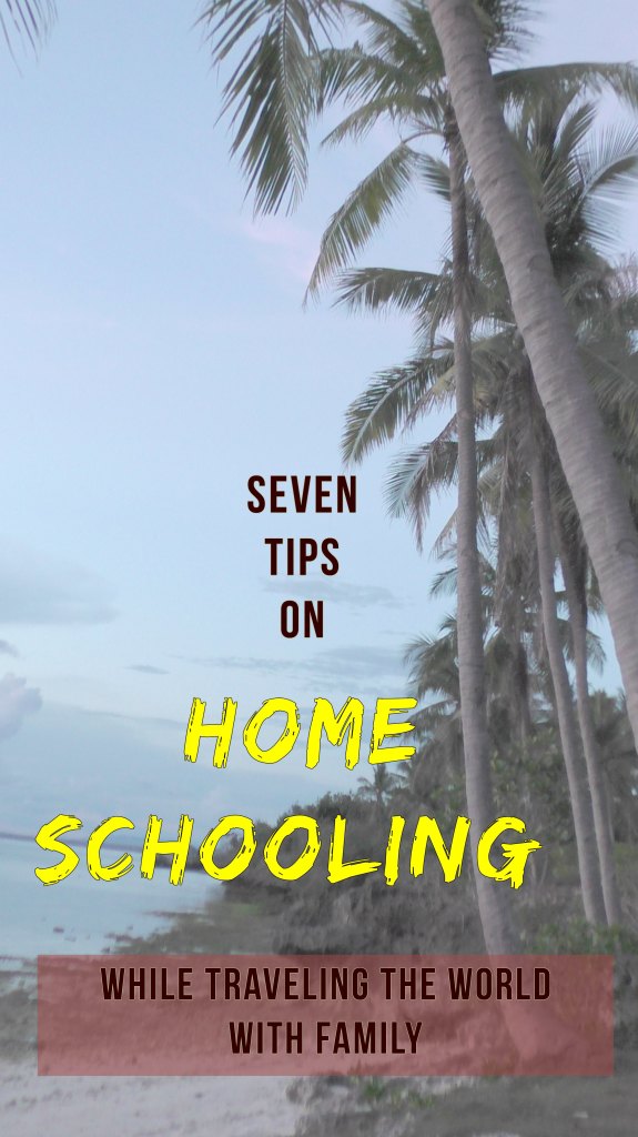 Seven tips family travel homeschooling